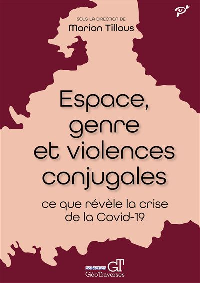 Espace genre et violences conjugales ce que revele la crise de la Covid 19