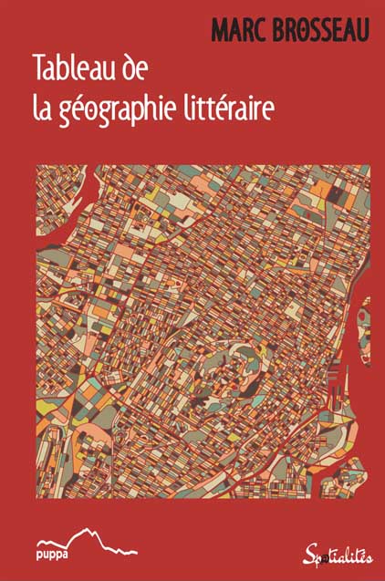 Marc Brosseau, Tableau de la géographie littéraire, Puppa