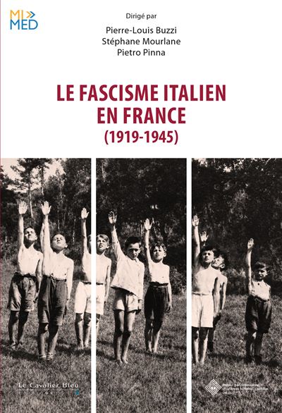 Fascisme italien en France 1919 - 1945