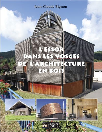 L'essor dans les Vosges de l'architecture en bois
