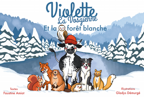 Violette la Vosgienne et la forêt blanche