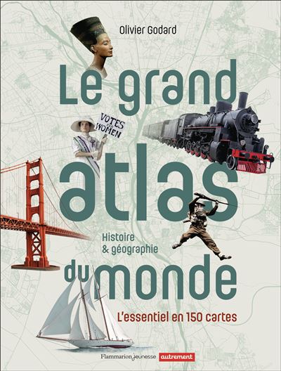 Le Grand atlas du Monde