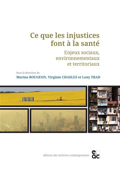  Ce que les injustices font à la santé 